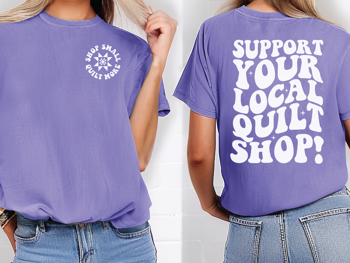 Support Your Local Quilt Shop T-Shirt