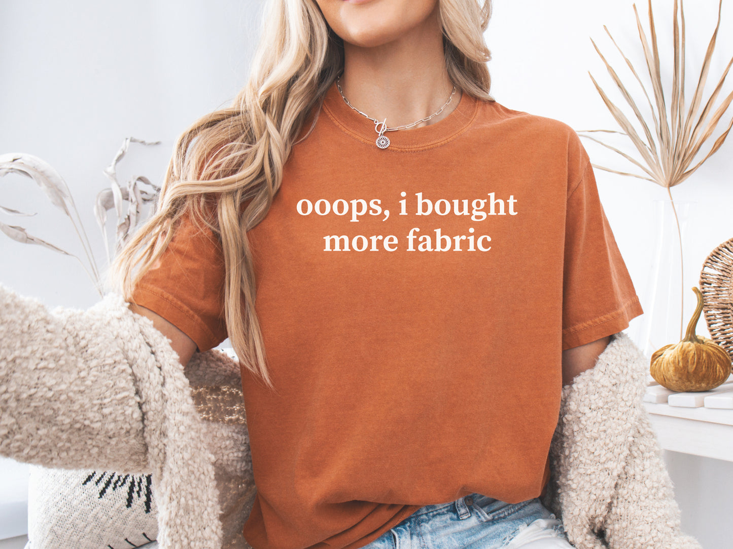 Ooops, I Bought More Fabric T-Shirt