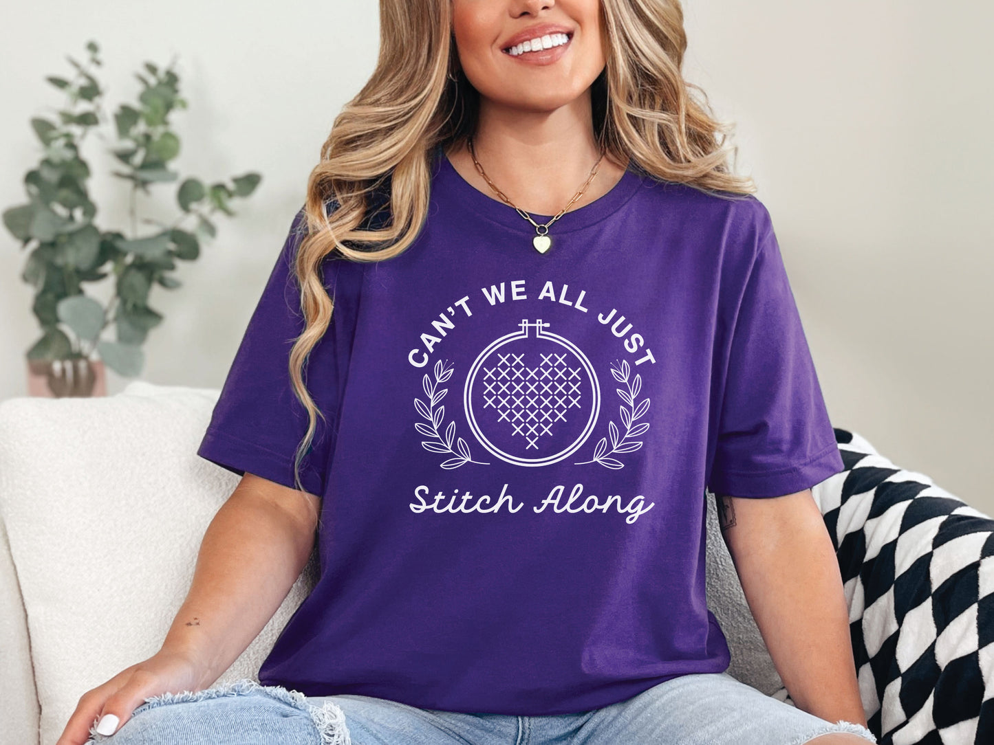 Can't We All Just Stitch Along T-Shirt