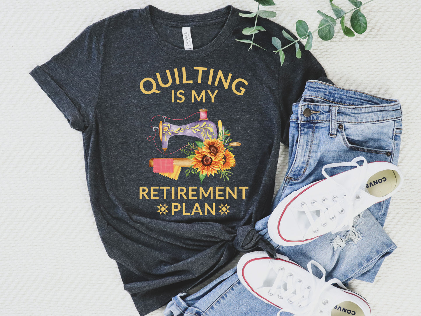 Quilting Is My Retirement Plan T-Shirt