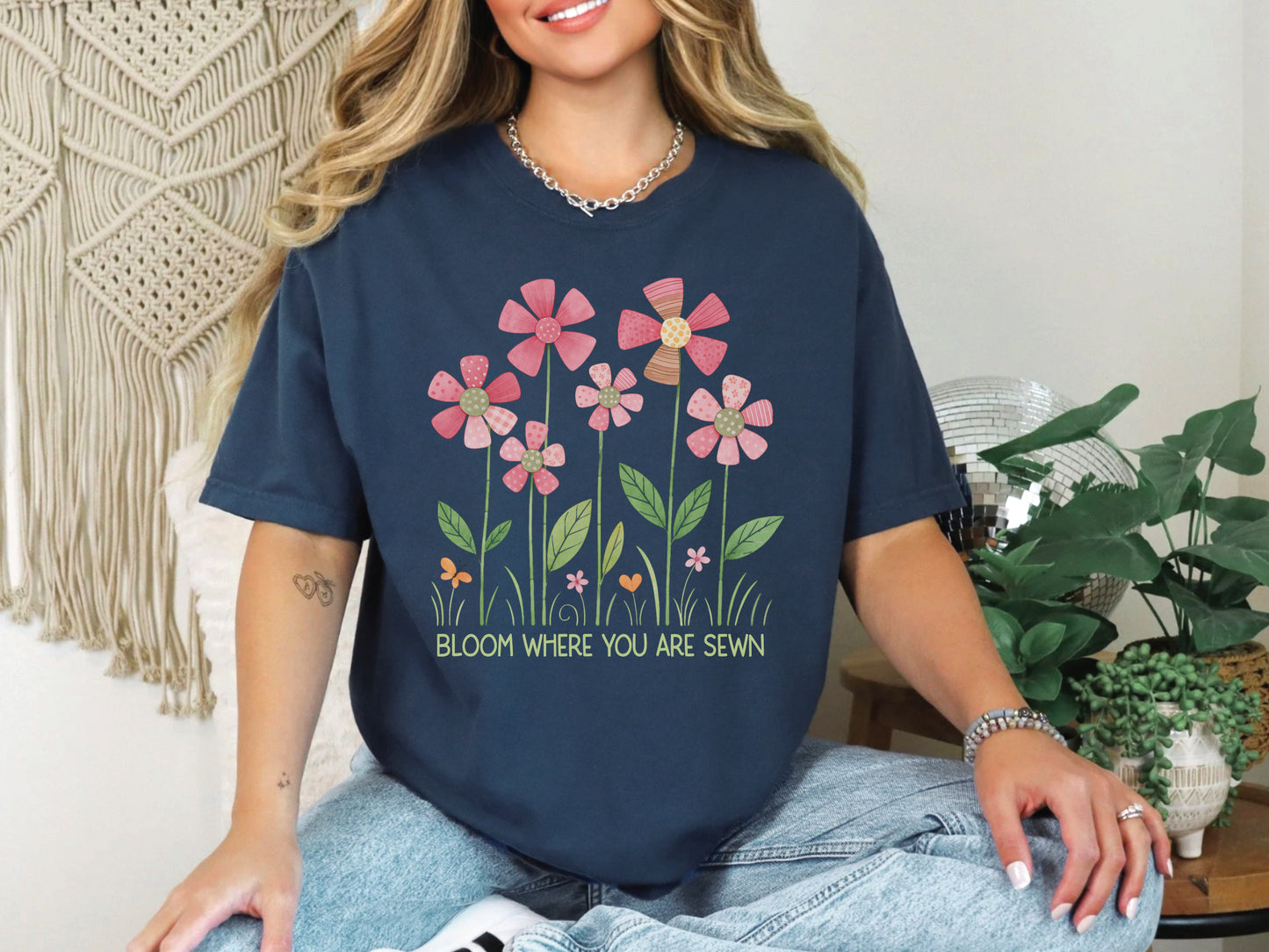 Bloom Where You Are Sewn T-Shirt
