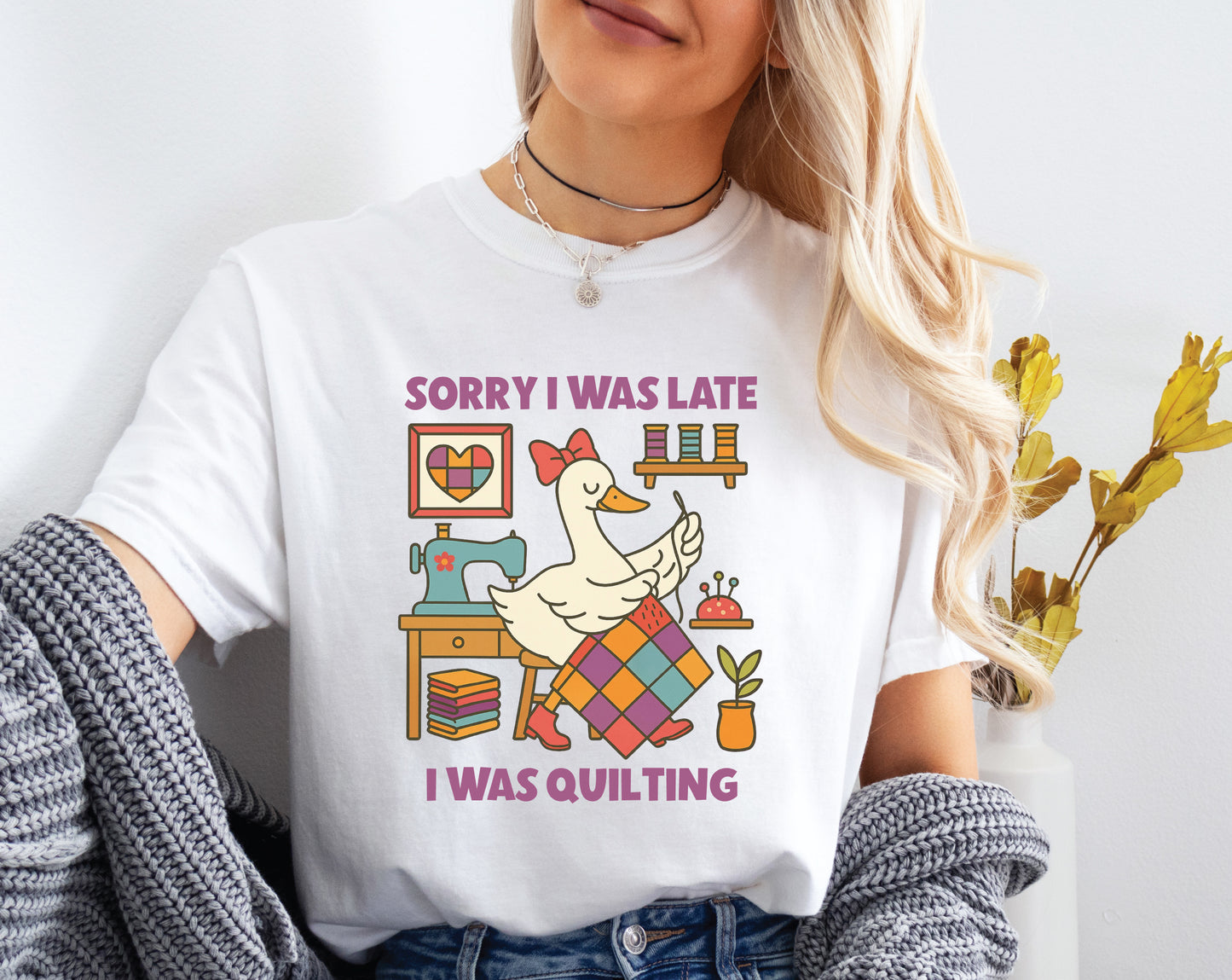 Sorry I Was Late, I Was Quilting T-Shirt