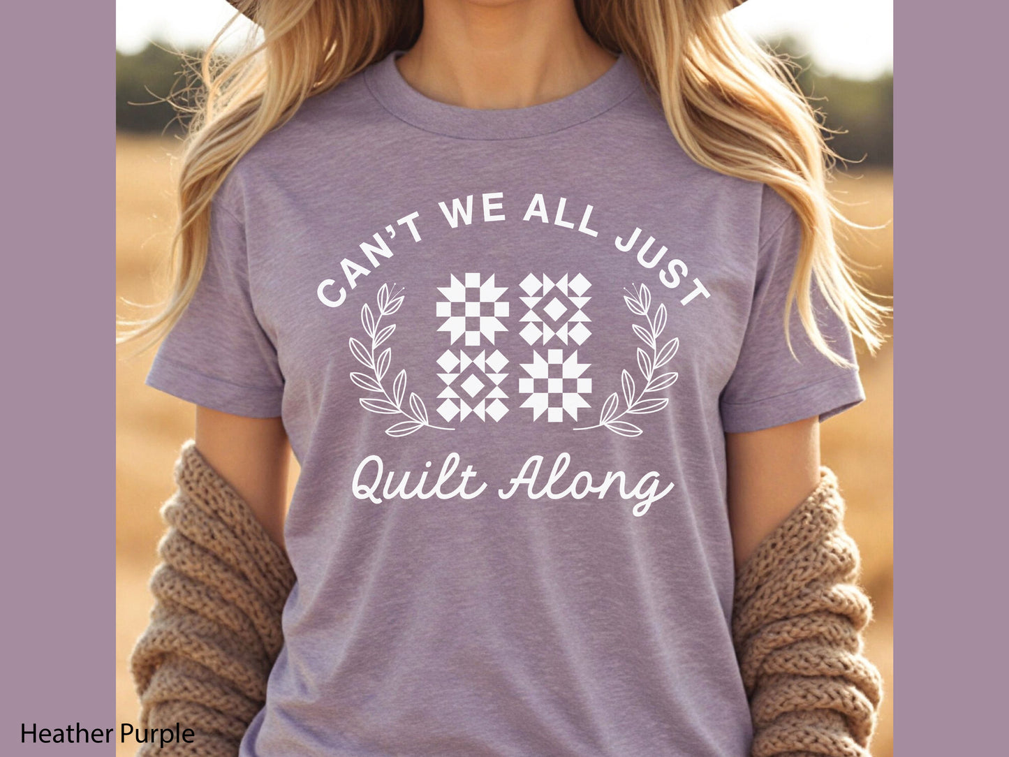 Cozy quilt-themed long sleeve t-shirt with the phrase “Can’t We Just All Quilt Along,” perfect gift for a quilter, ideal for sewing days, quilt retreats, and craft fairs.