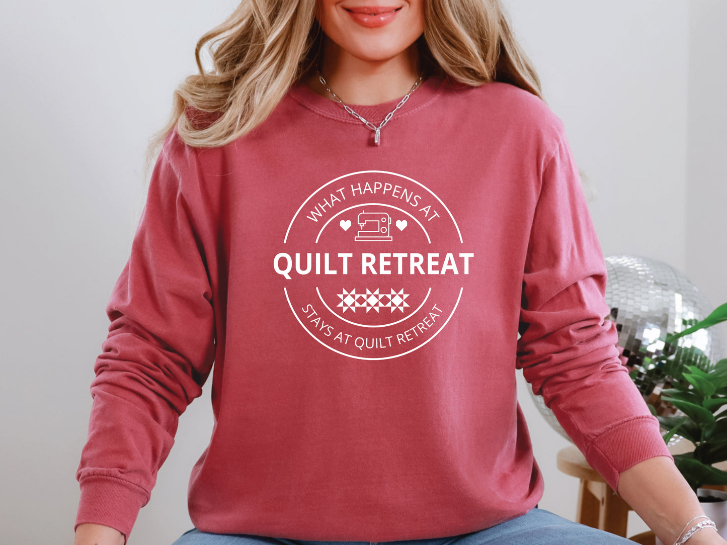 What Happens At Quilt Retreat Long-Sleeved T-Shirt
