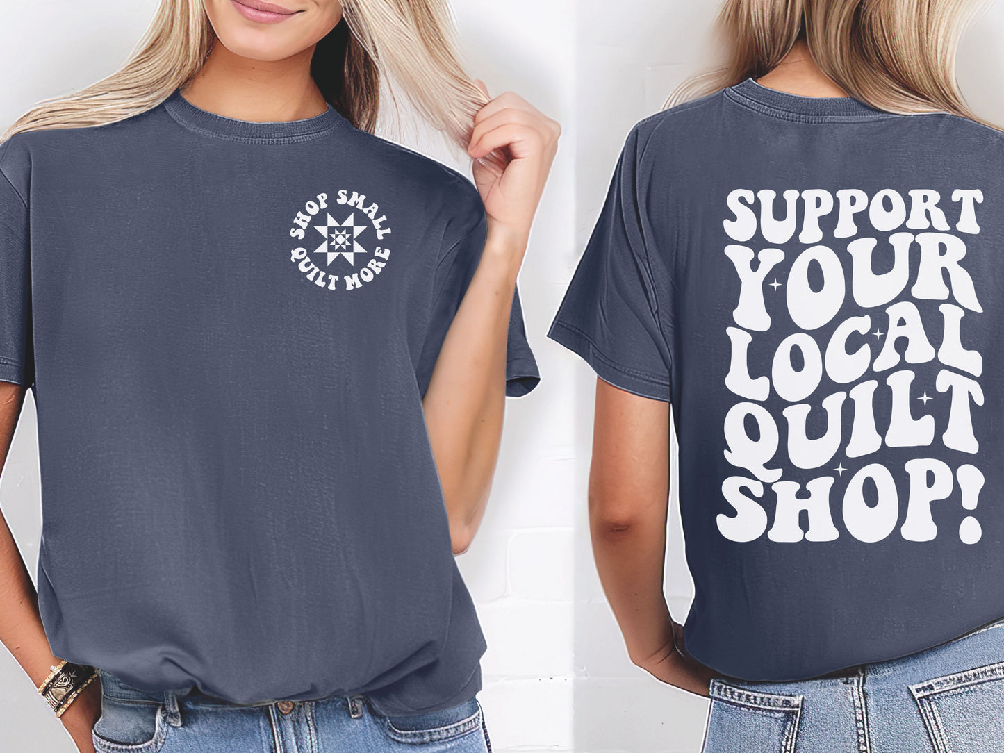 Support Your Local Quilt Shop T-Shirt