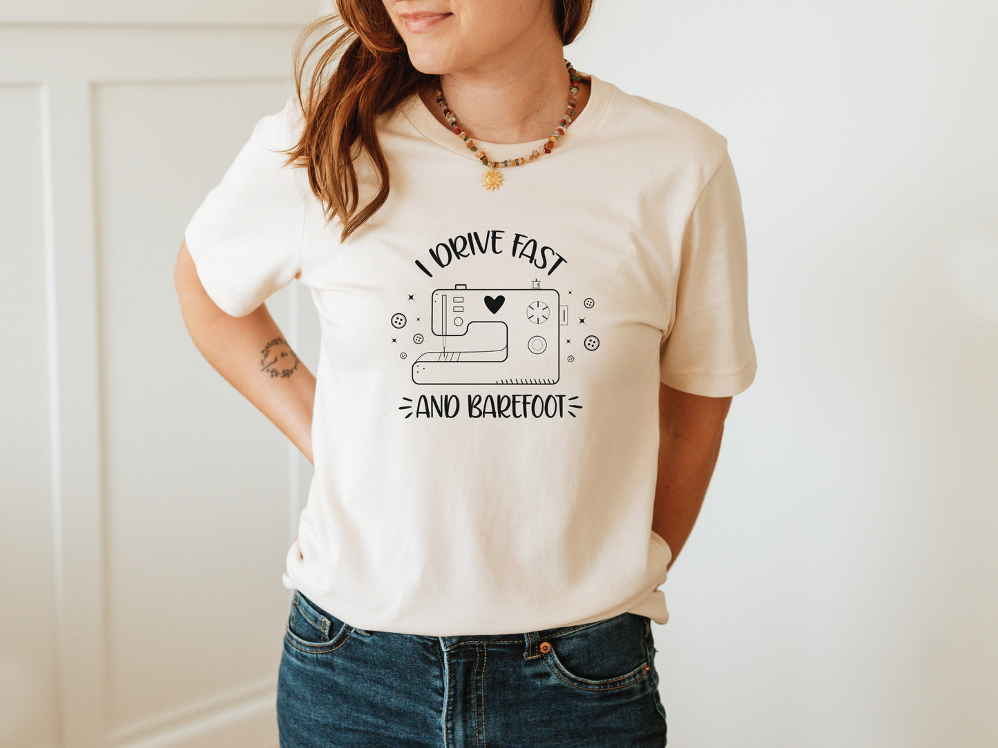 I Drive Fast and Barefoot Sewing T-Shirt