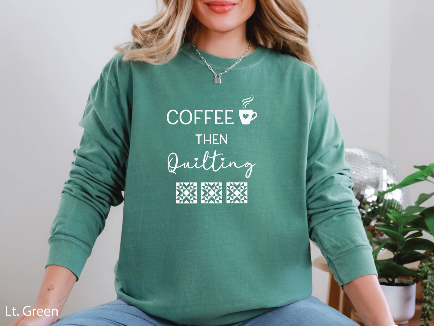 A long-sleeve quilting shirt from Bee Inspired Tees featuring the phrase “Coffee Then Quilting,” perfect for cozy winter sewing days, quilt retreats, or relaxing at the sewing machine; a thoughtful gift for coffee-loving quilters. 