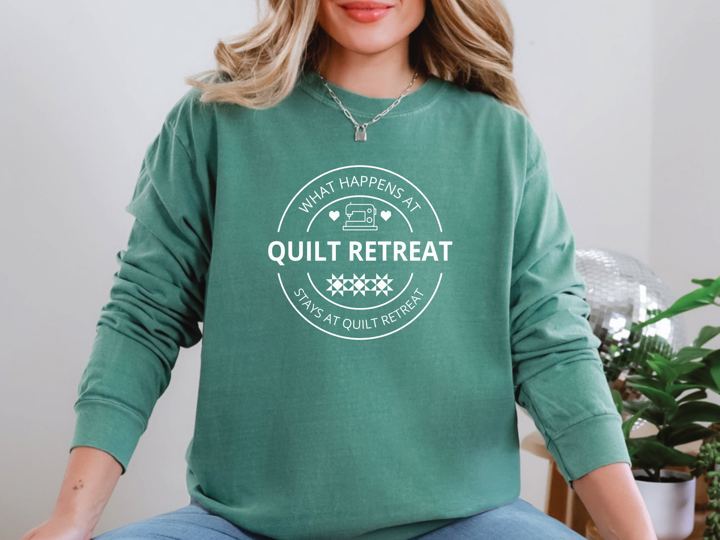 What Happens At Quilt Retreat Long-Sleeved T-Shirt