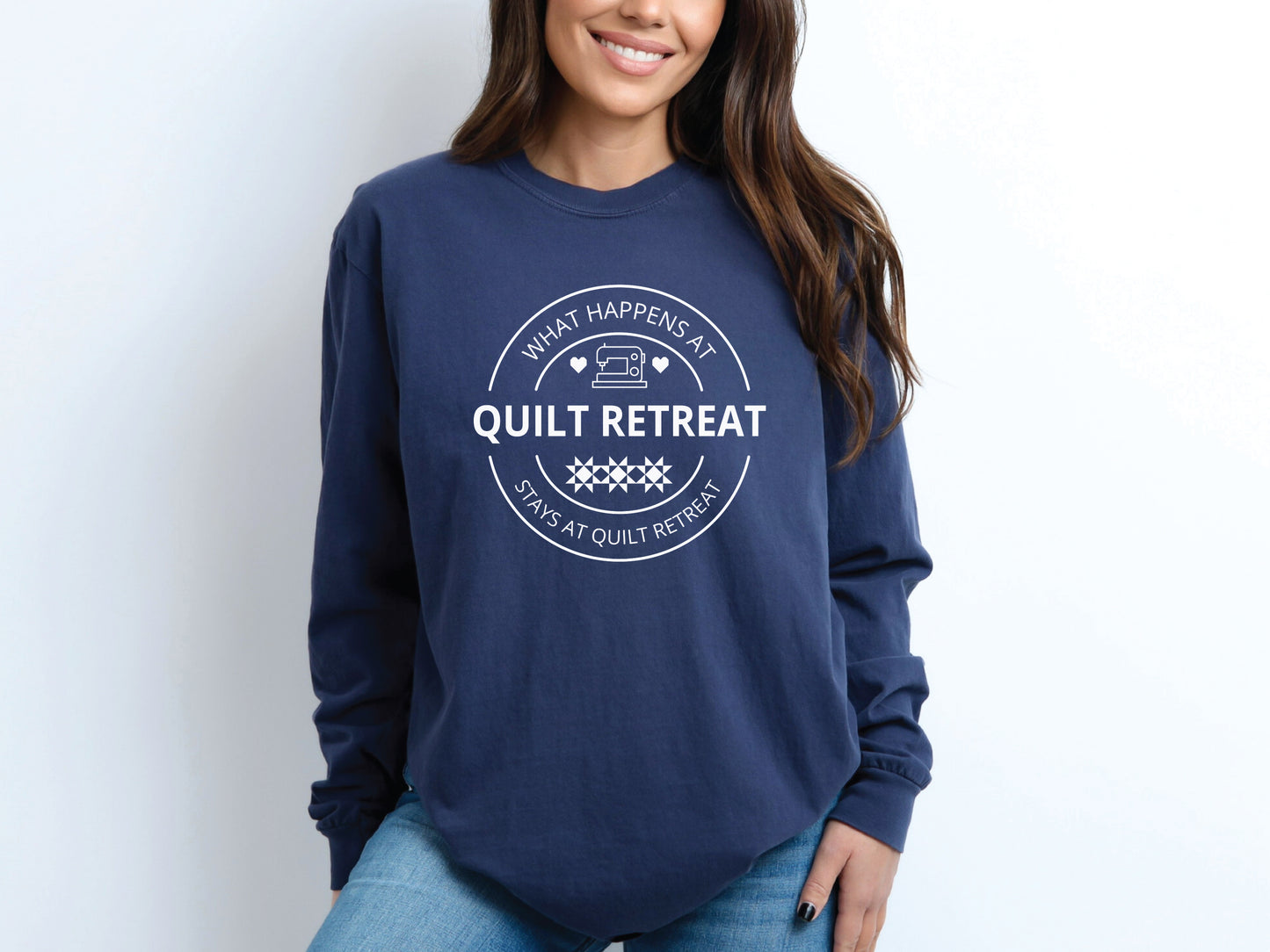 What Happens At Quilt Retreat Long-Sleeved T-Shirt