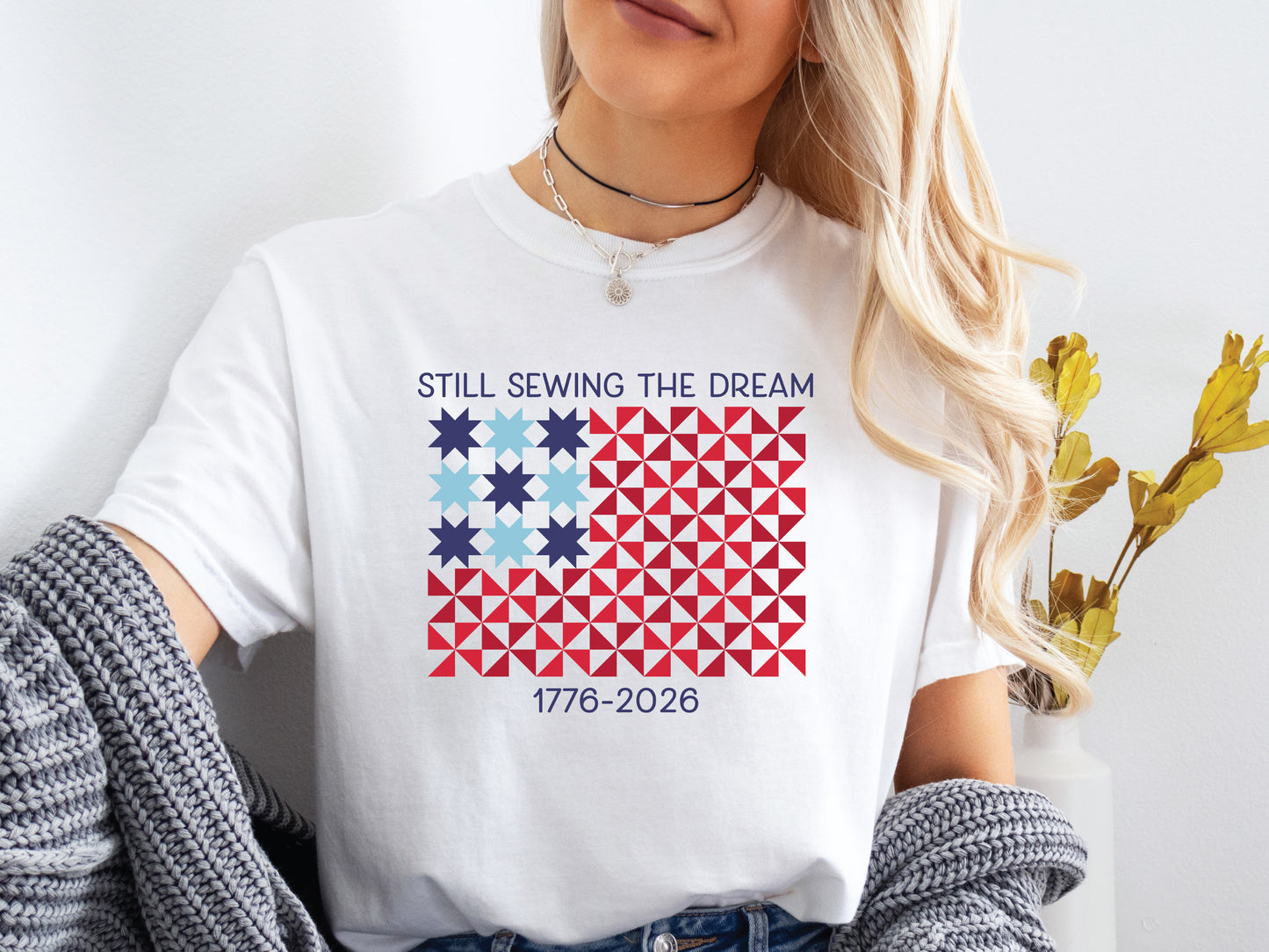 Still Sewing The Dream Patriotic T-Shirt
