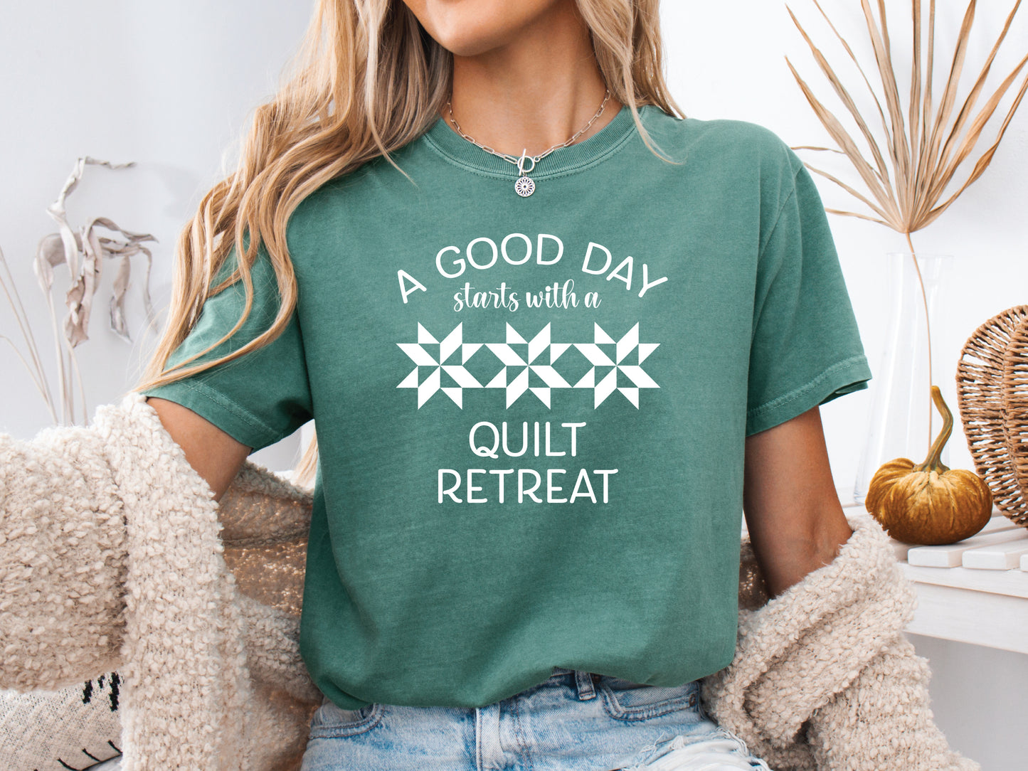 A Good Day Starts With A Quilt Retreat T-Shirt