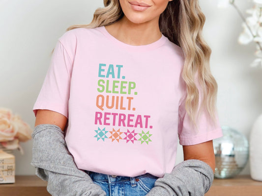 Eat Sleep Quilt Retreat T-Shirt