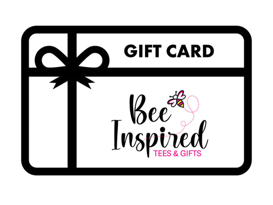 Bee Inspired Tees e-Gift Card