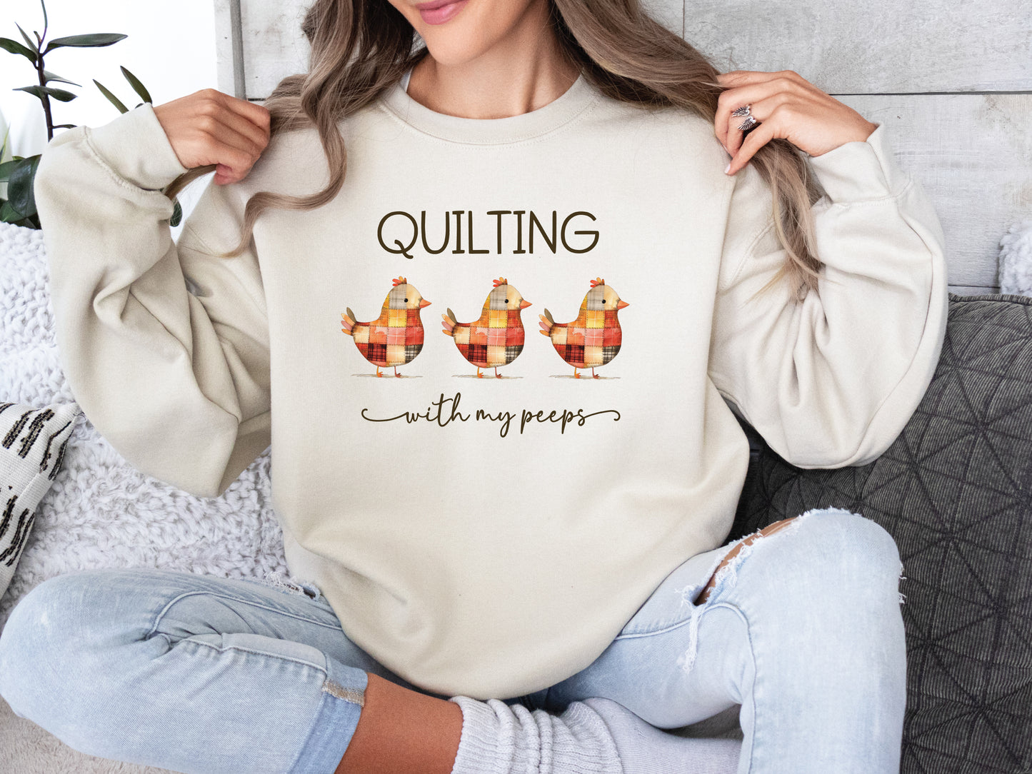 Quilting With My Peeps Sweatshirt