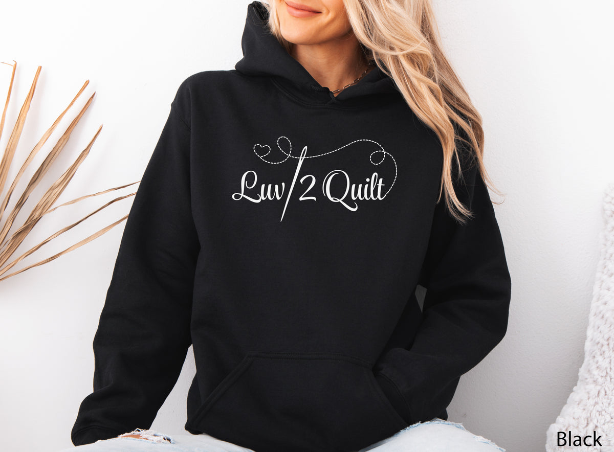 Luv2Quilt Hoodie