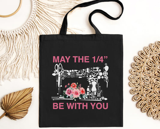 May the 1/4 Be With You Canvas Tote Bag