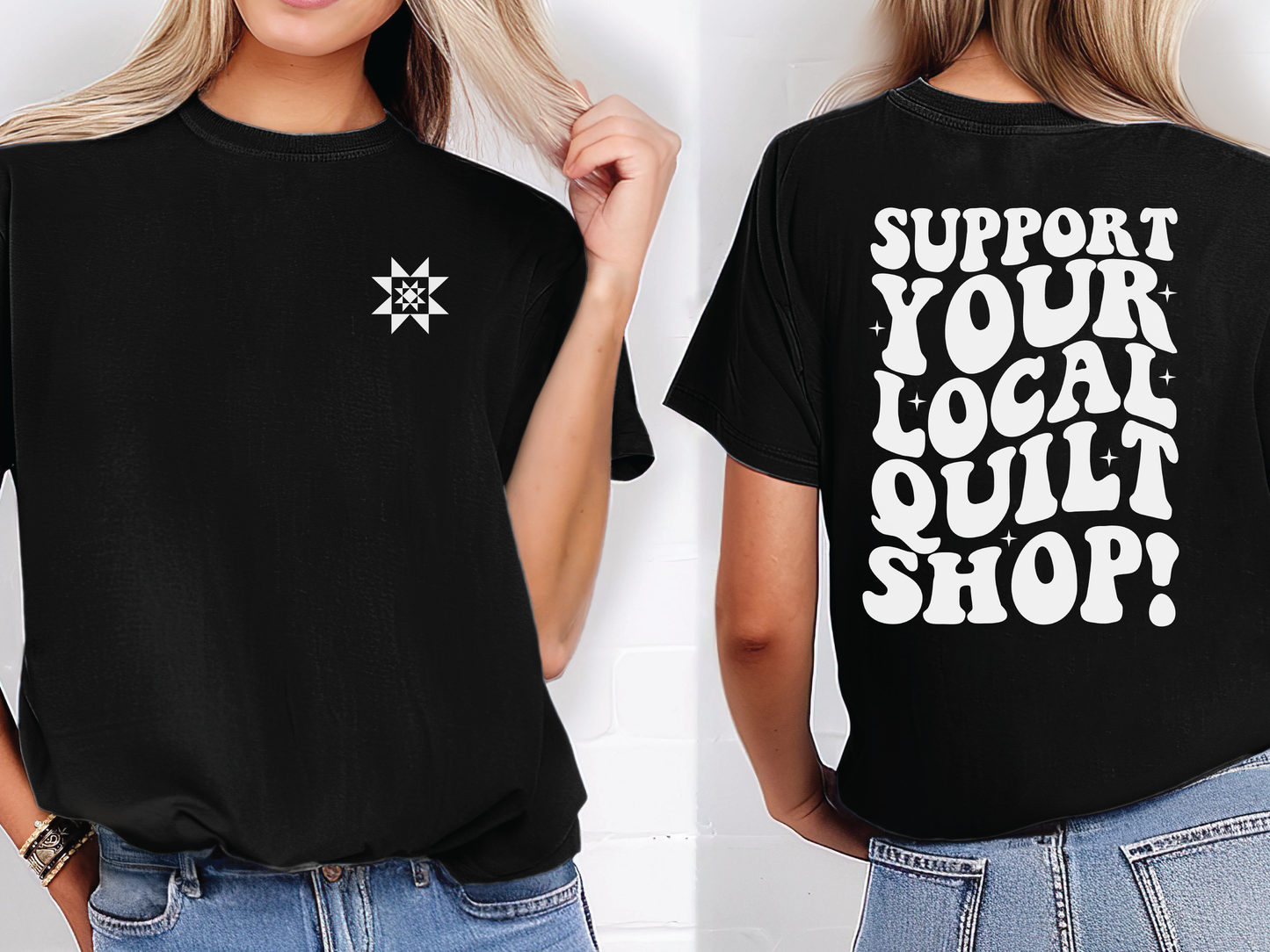 Support Your Local Quilt Shop T-Shirt
