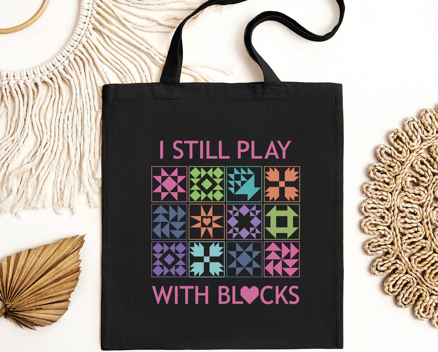 I Still Play With Blocks Quilter Tote Bag