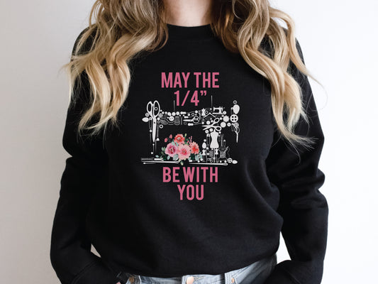 Black funny quilting sweatshirt by Bee Inspired Tees featuring witty quarter-inch seam design. Cozy and clever gift for quilters or retreat wear.