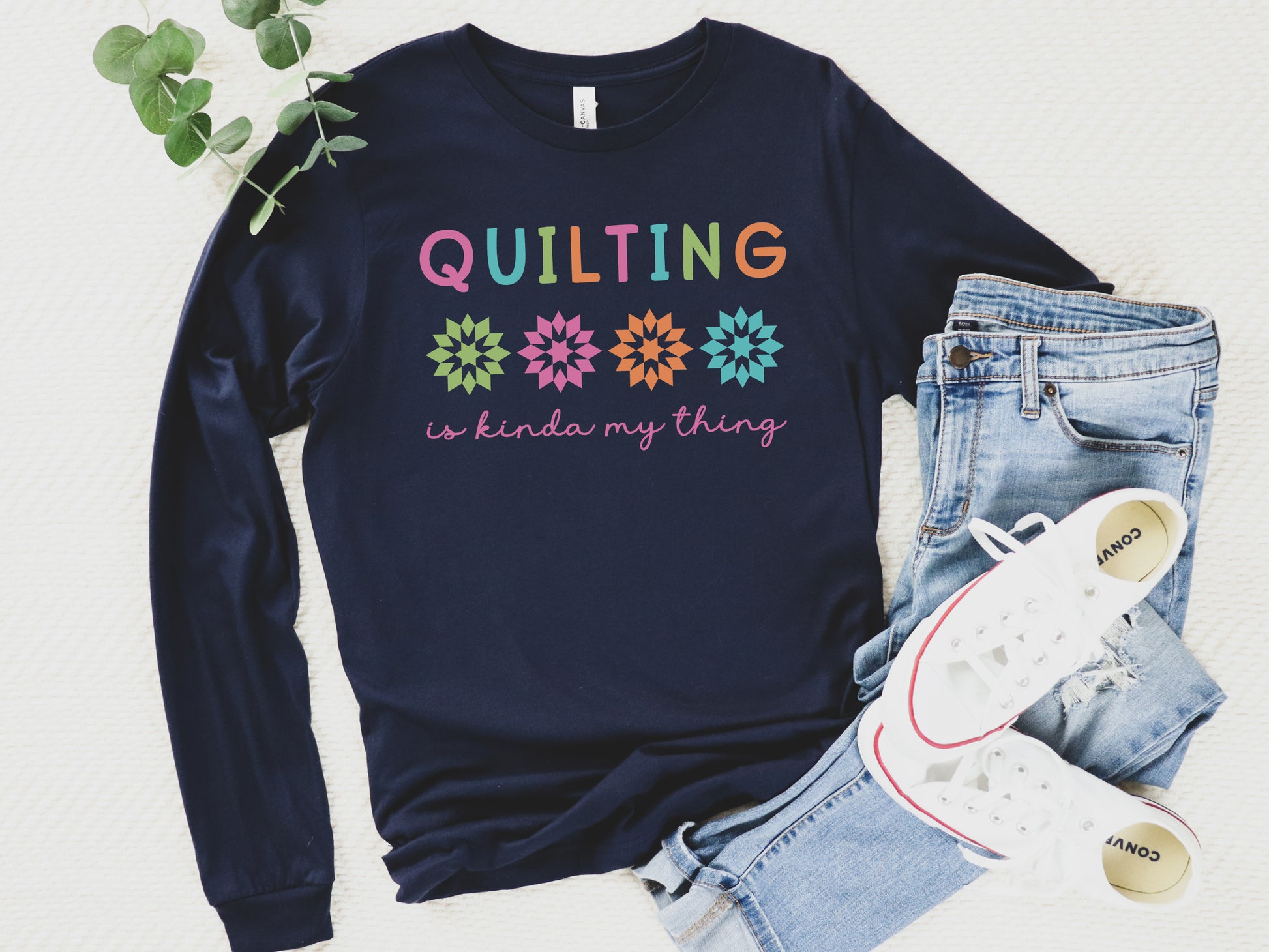 Long sleeve t-shirt with the phrase “Quilting Is Kinda My Thing” — cozy and fun gift for quilters and sewing enthusiasts who live the stitching life