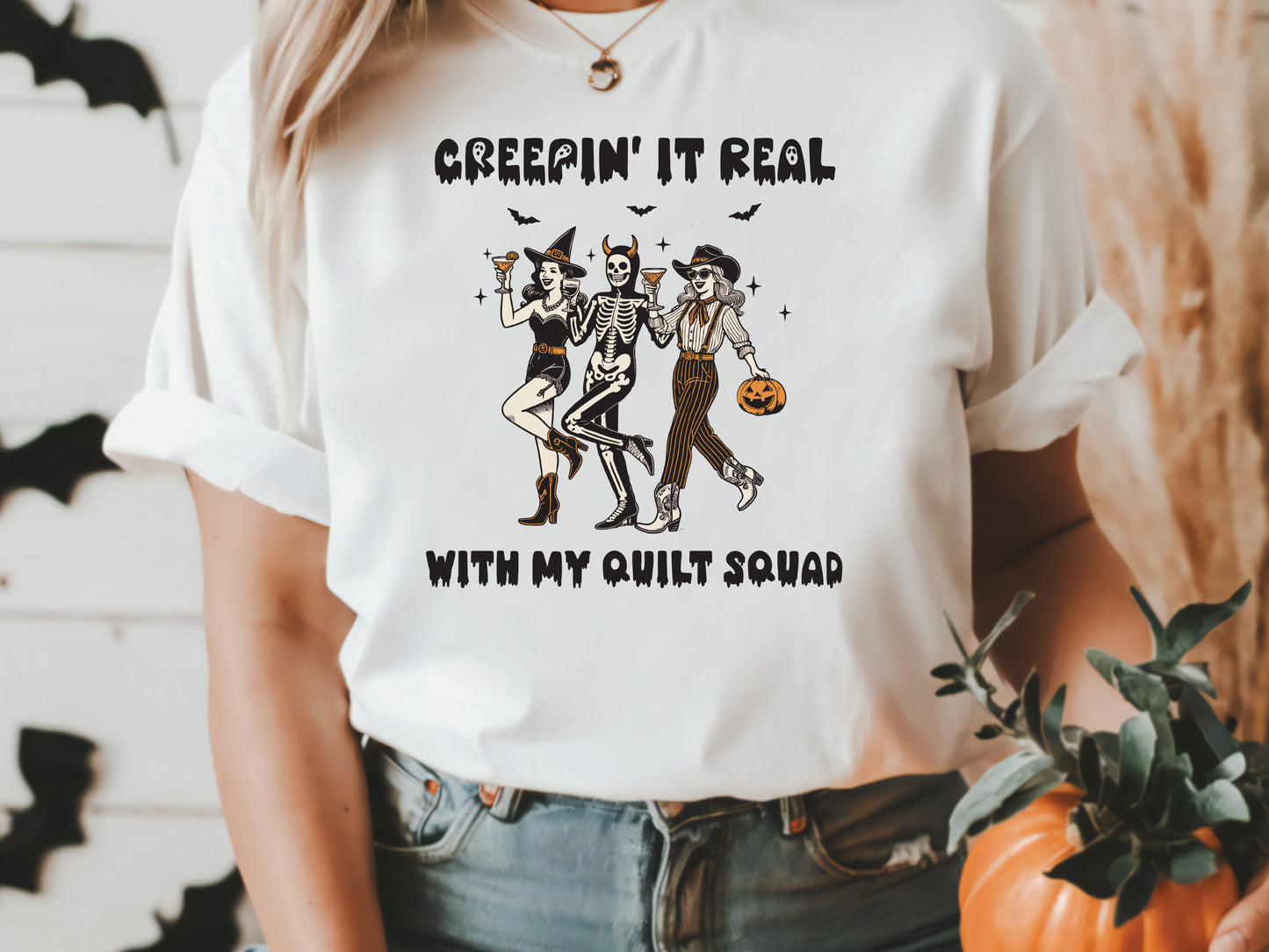 Creepin’ It Real With My Quilt Squad T-Shirt