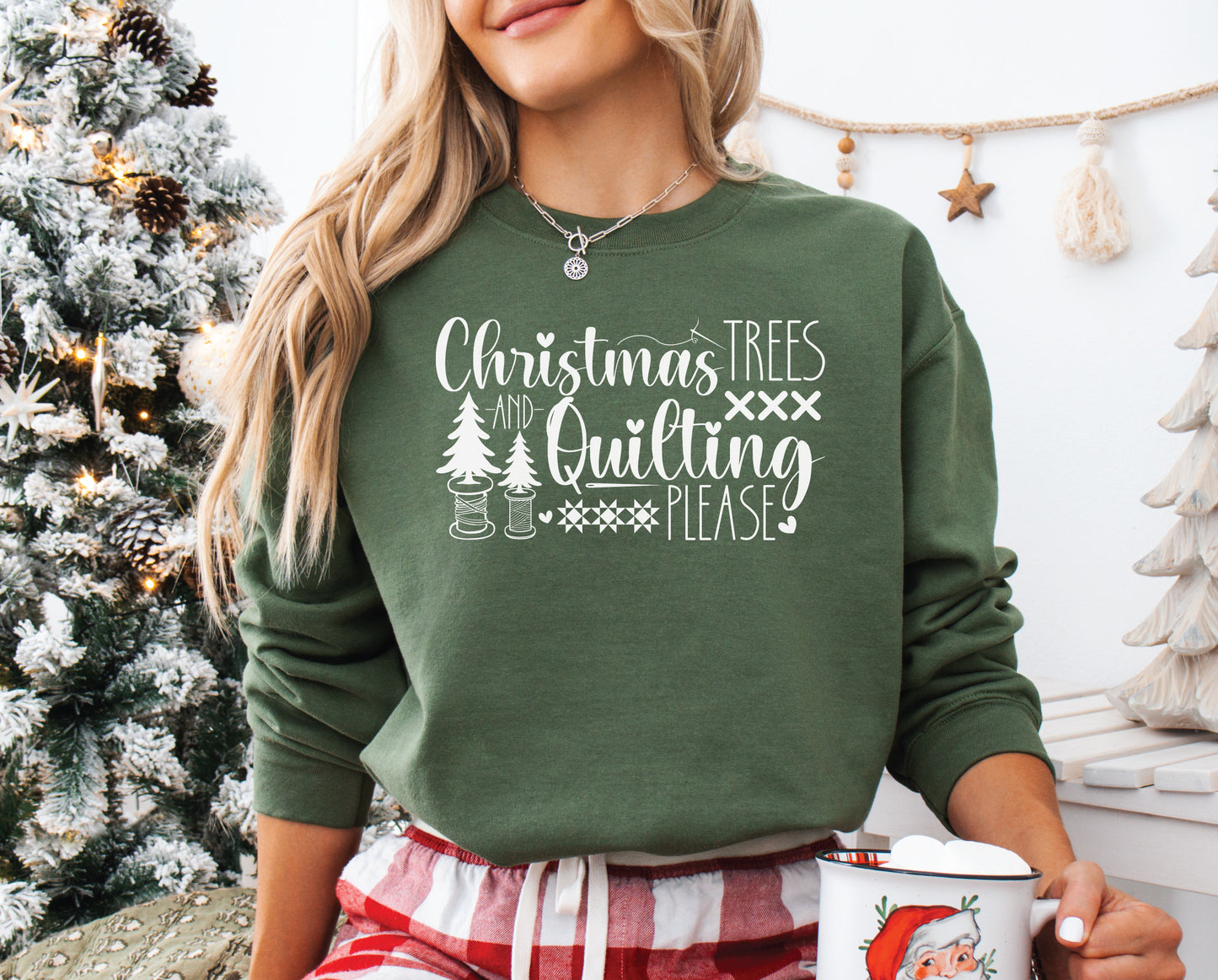 Christmas & Quilting Please Sweatshirt