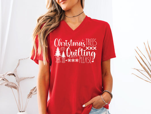Christmas & Quilting Please V-Neck T-Shirt
