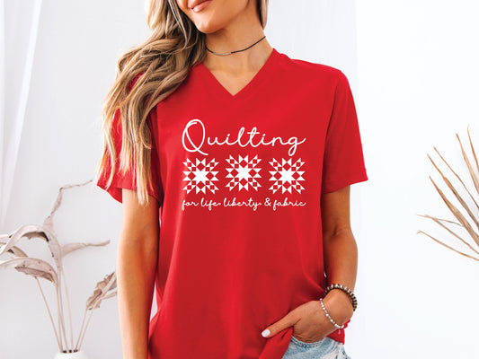Quilting For Life, Freedom, & Fabric V-Neck T-Shirt