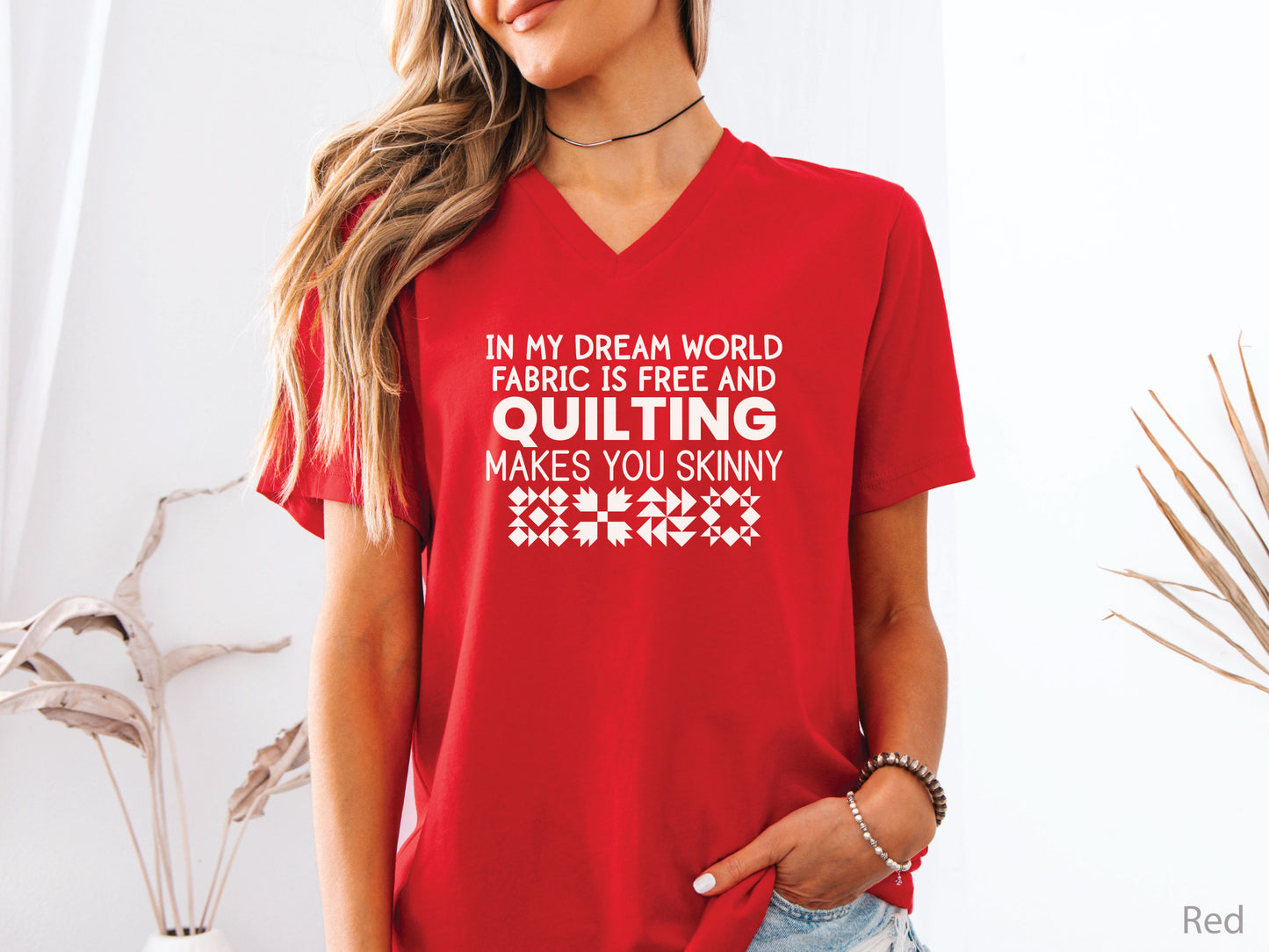 Quilting Makes You Skinny V-Neck T-Shirt