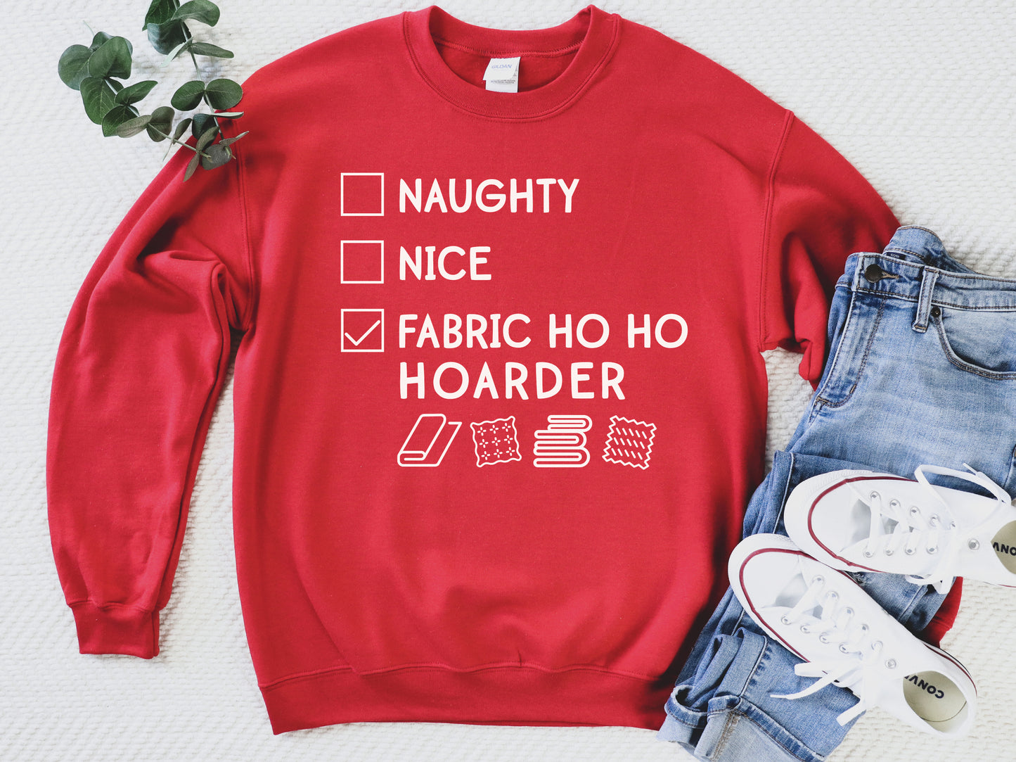 Naughty Nice Fabric Ho Ho Hoarder Sweatshirt