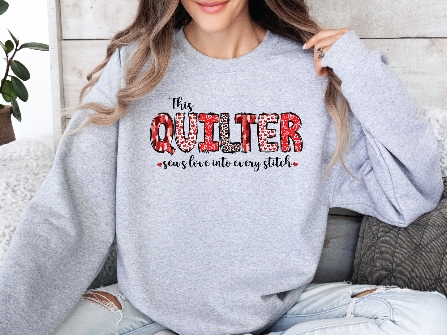 This Quilter Valentine's Day Sweatshirt