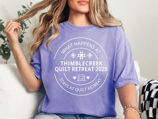 ThimbleCreek Quilt Retreat 2025 T-Shirt
