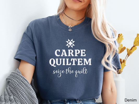 Carpe Quiltem quilt-themed shirt featuring a quilt star and “seize the quilt” phrase, perfect for quilters, quilt retreats, and sewing days at home.