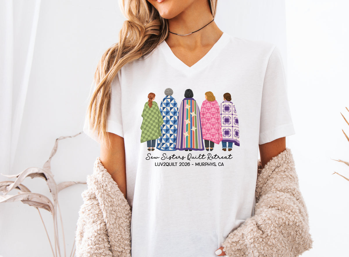Sew Sisters Quilt Retreat shirt design featuring five women wrapped in colorful green, blue, striped, pink heart, and purple quilts with LUV2QUILT personalized text.