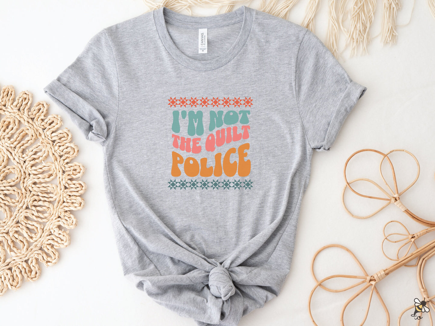 I'm Not The Quilt Police T-Shirt (Colored Text)