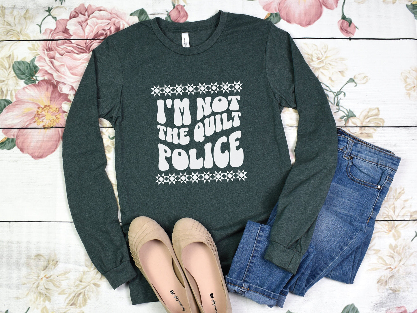 Not the Quilt Police Long-Sleeved Quilt Shirt