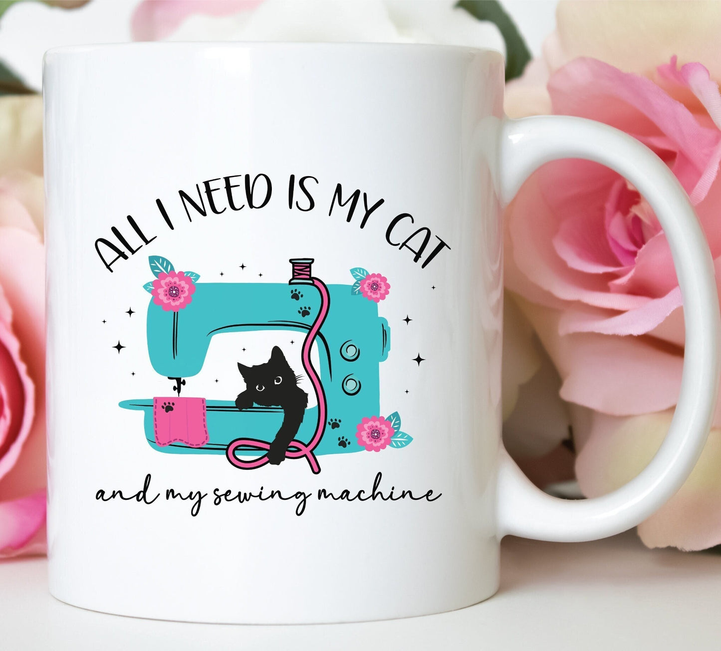 All I Need Is My Cat and My Sewing Machine Ceramic Mug